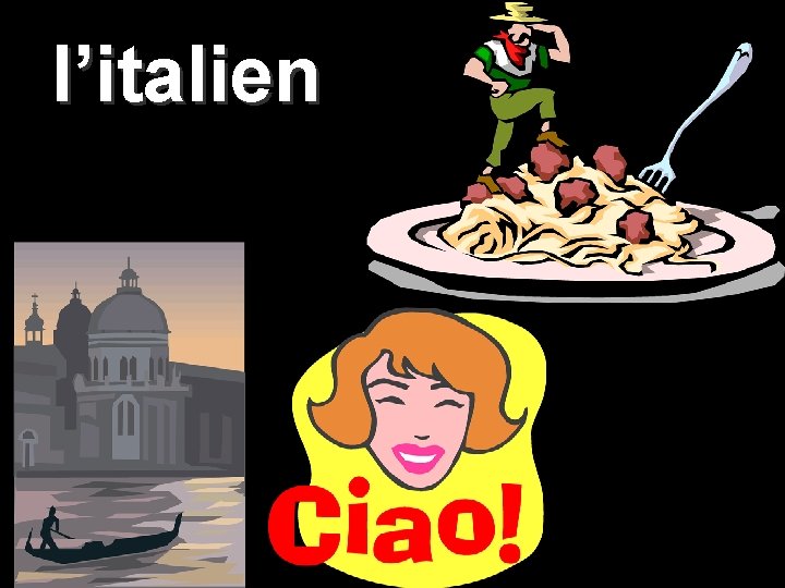 l’italien 