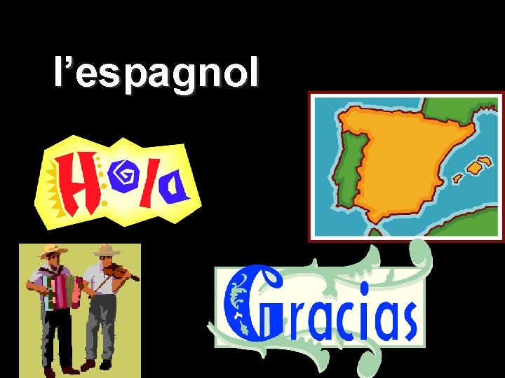 l’espagnol 