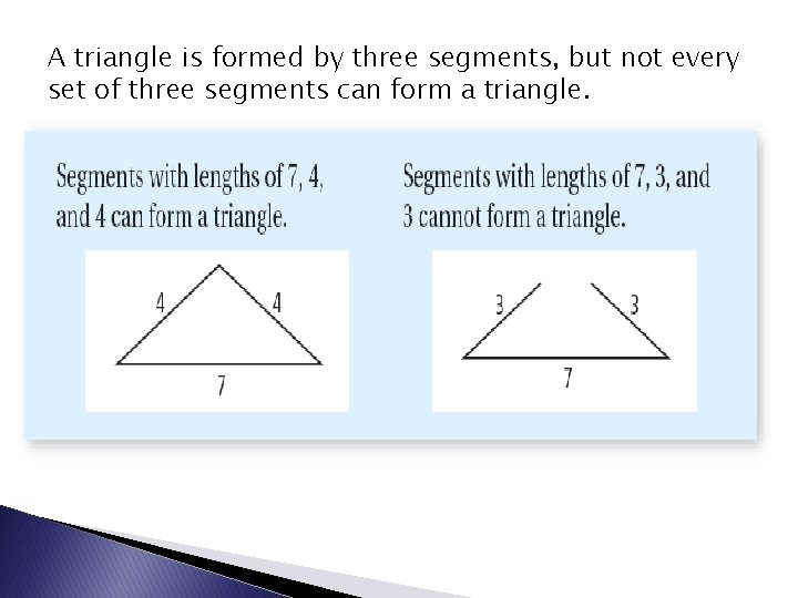 A triangle is formed by three segments, but not every set of three segments