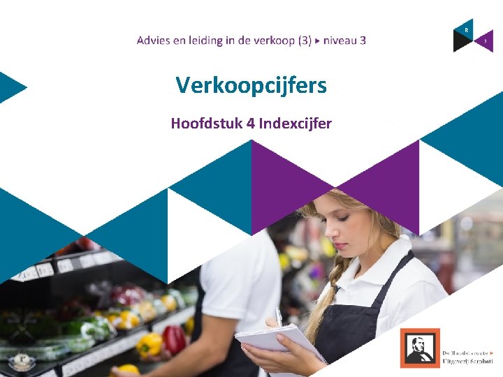 Verkoopcijfers Hoofdstuk 4 Indexcijfer 