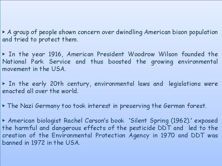 ▶ A group of people shown concern over dwindling American bison population and tried