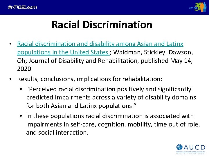 #n. TIDELearn Racial Discrimination • Racial discrimination and disability among Asian and Latinx populations