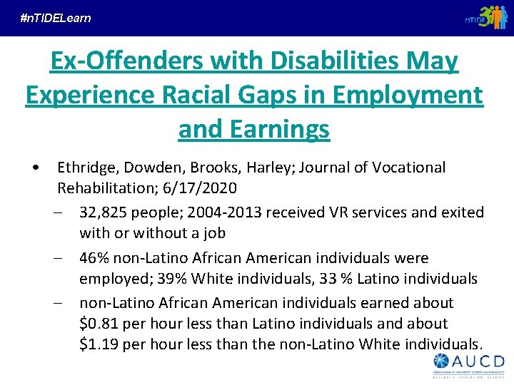 #n. TIDELearn Ex-Offenders with Disabilities May Experience Racial Gaps in Employment and Earnings •