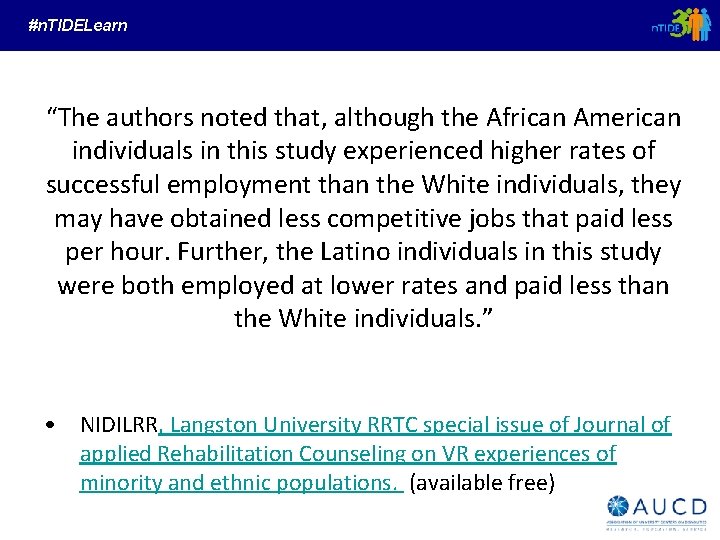 #n. TIDELearn “The authors noted that, although the African American individuals in this study