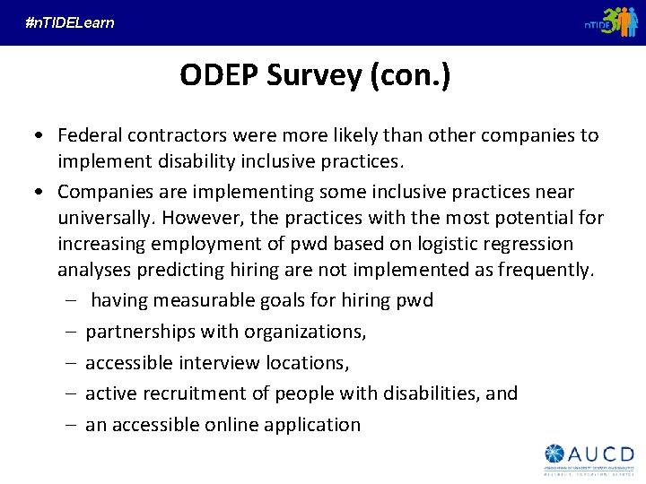 #n. TIDELearn ODEP Survey (con. ) • Federal contractors were more likely than other