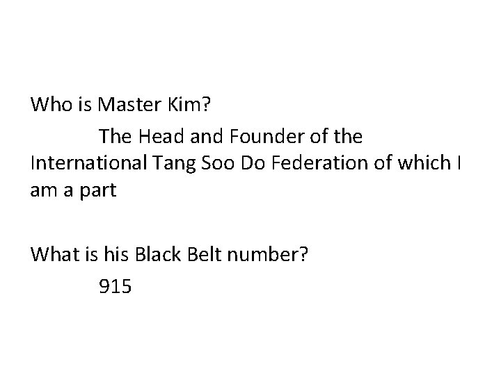 Who is Master Kim? The Head and Founder of the International Tang Soo Do