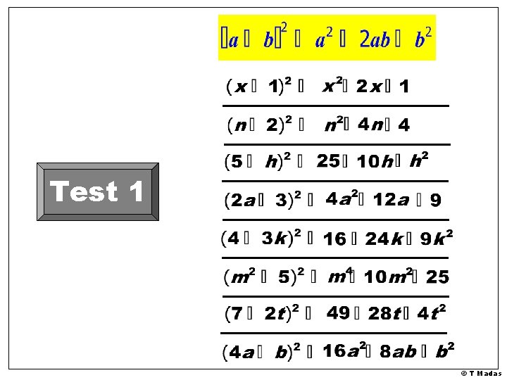 Test 1 © T Madas 