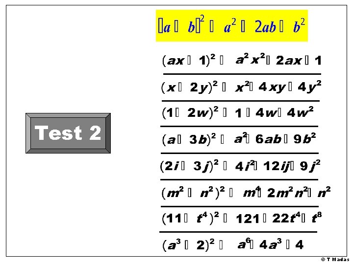 Test 2 © T Madas 