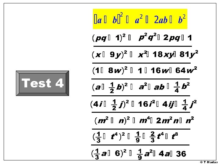 Test 4 © T Madas 