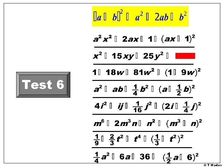 Test 6 © T Madas 