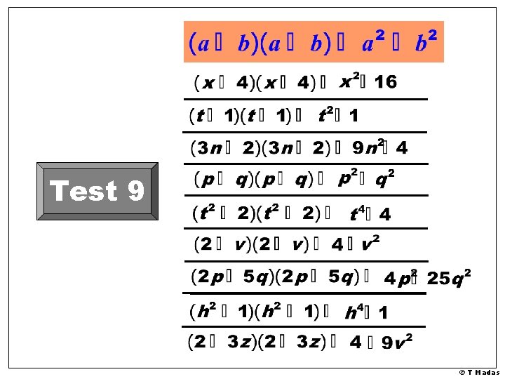 Test 9 © T Madas 