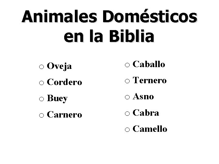 Animales Domésticos en la Biblia o Oveja o Caballo o Cordero o Ternero o