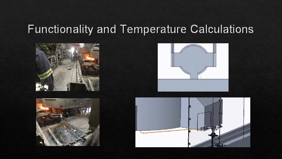 Functionality and Temperature Calculations 