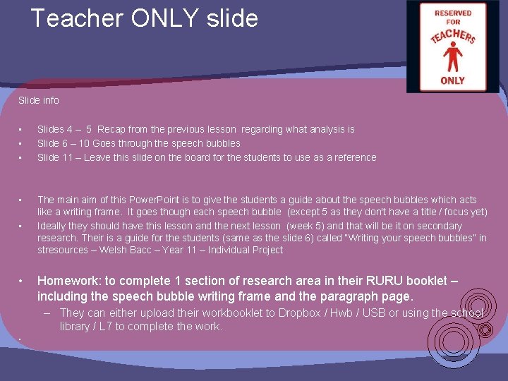 Teacher ONLY slide Slide info • • • Slides 4 – 5 Recap from