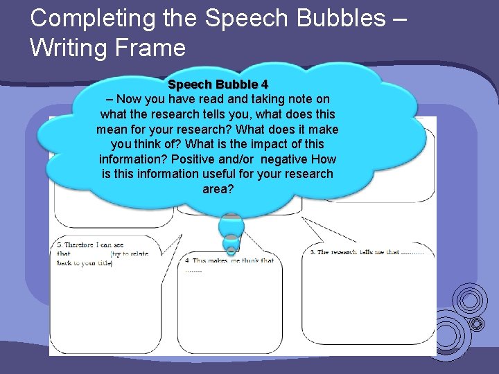 Completing the Speech Bubbles – Writing Frame Speech Bubble 4 – Now you have