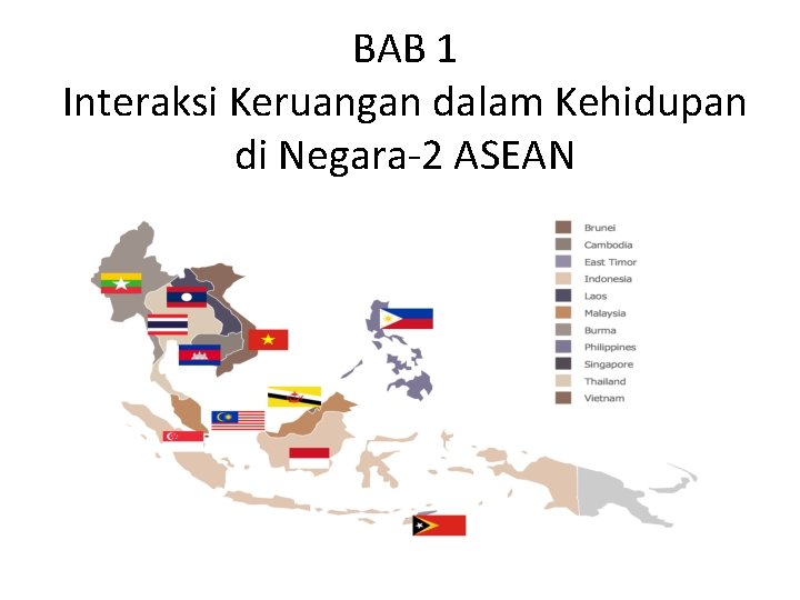 BAB 1 Interaksi Keruangan dalam Kehidupan di Negara-2 ASEAN 