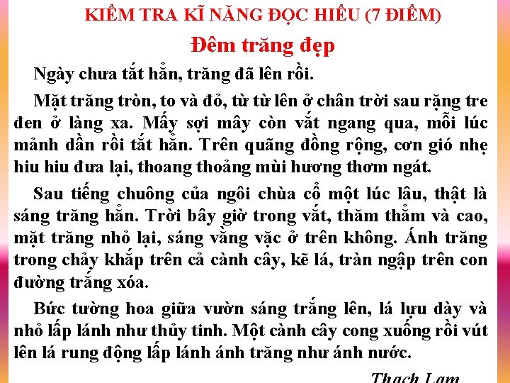 KIỂM TRA KĨ NĂNG ĐỌC HIỂU (7 ĐIỂM) Đêm trăng đẹp Ngày chưa tắt