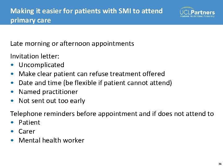 Making it easier for patients with SMI to attend primary care Late morning or