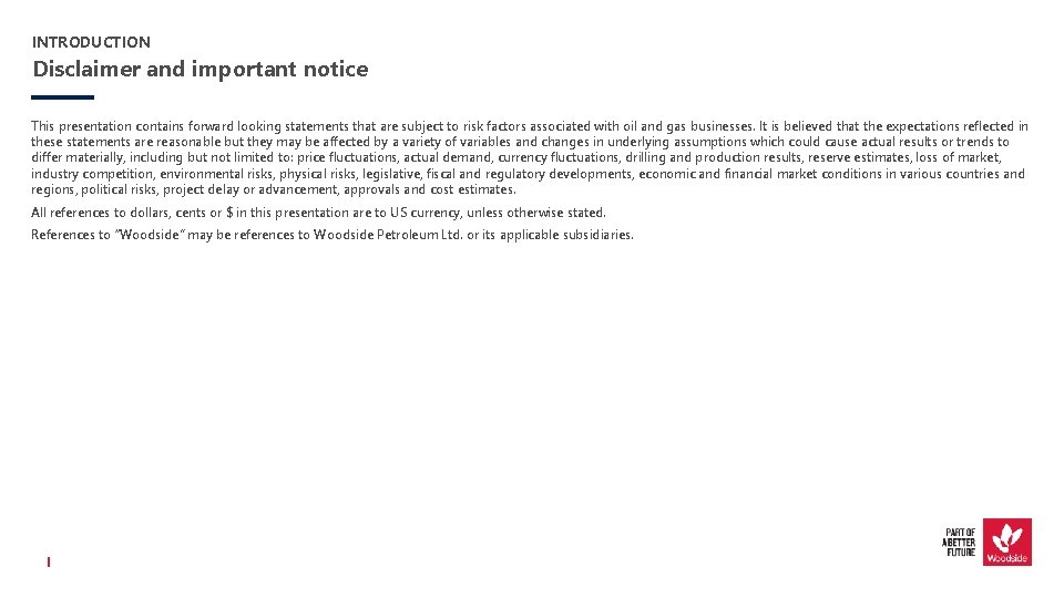 INTRODUCTION Disclaimer and important notice This presentation contains forward looking statements that are subject