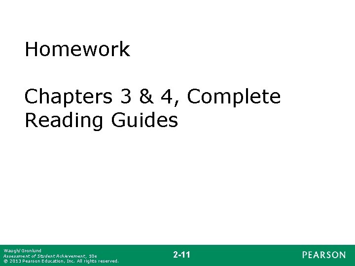 Homework Chapters 3 & 4, Complete Reading Guides Waugh/Gronlund Assessment of Student Achievement, 10