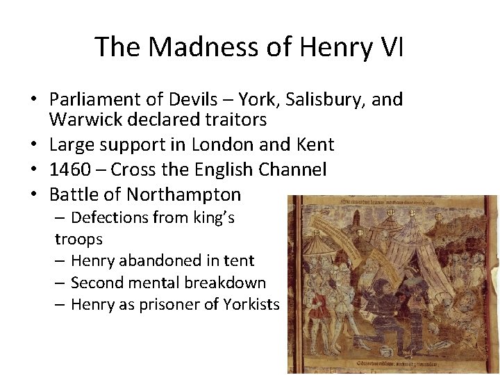 The Madness of Henry VI • Parliament of Devils – York, Salisbury, and Warwick