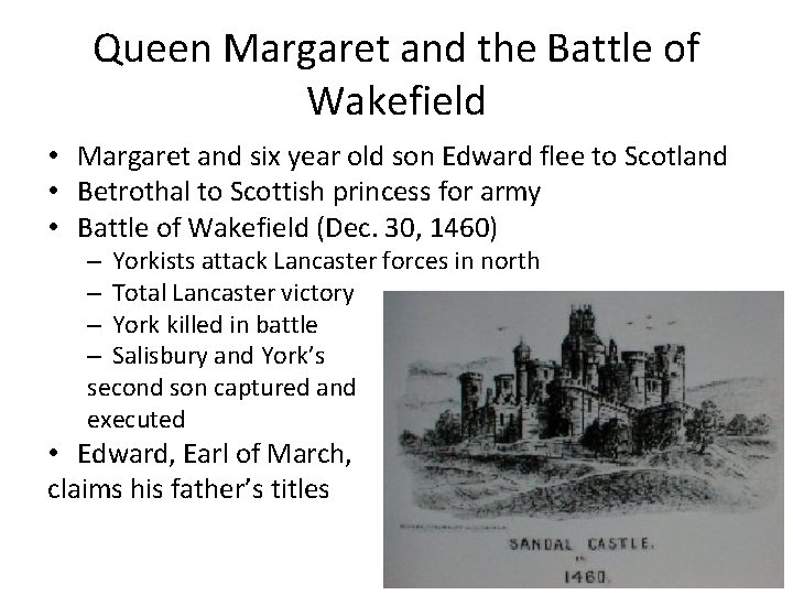 Queen Margaret and the Battle of Wakefield • Margaret and six year old son