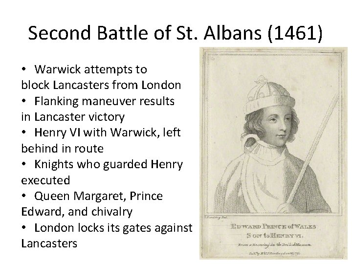 Second Battle of St. Albans (1461) • Warwick attempts to block Lancasters from London