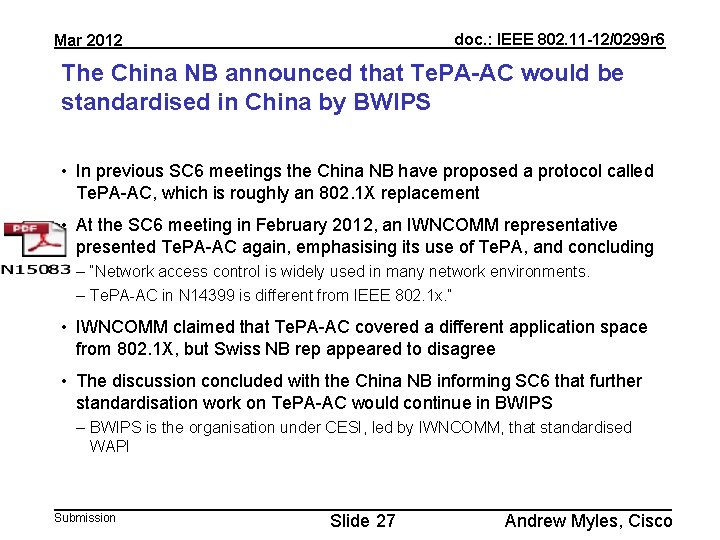 doc. : IEEE 802. 11 -12/0299 r 6 Mar 2012 The China NB announced