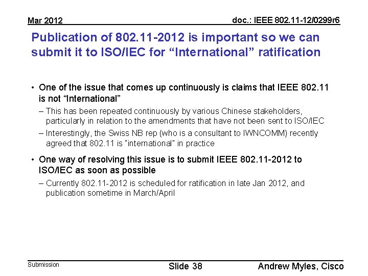 doc. : IEEE 802. 11 -12/0299 r 6 Mar 2012 Publication of 802. 11