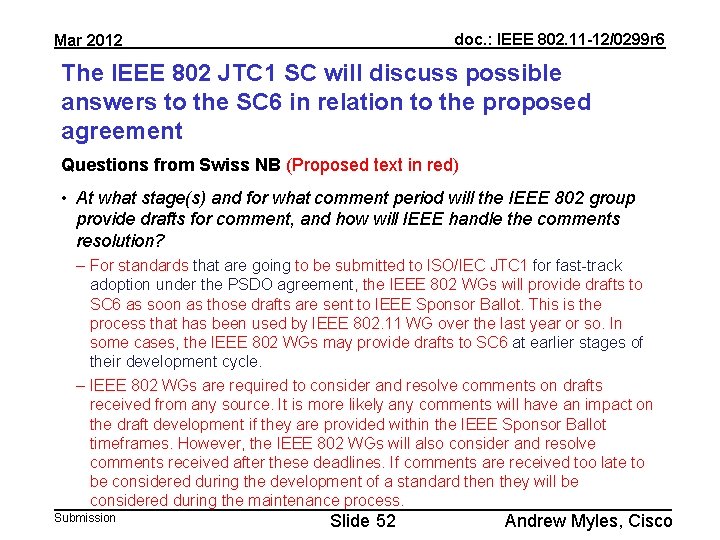 doc. : IEEE 802. 11 -12/0299 r 6 Mar 2012 The IEEE 802 JTC