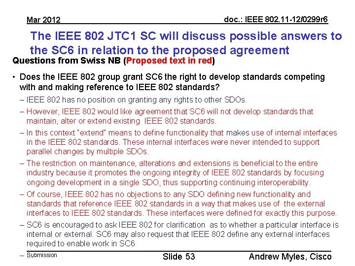 Mar 2012 doc. : IEEE 802. 11 -12/0299 r 6 The IEEE 802 JTC