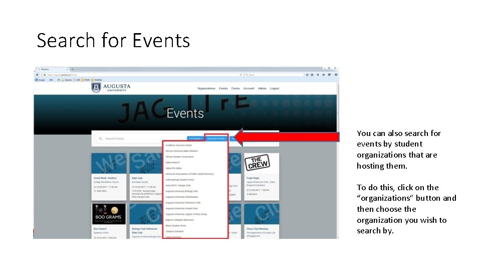 Search for Events You can also search for events by student organizations that are