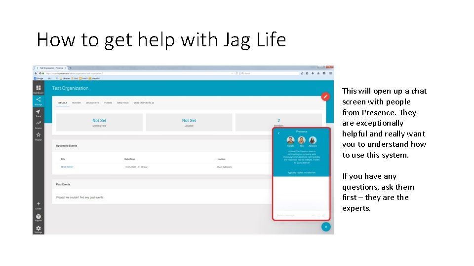 How to get help with Jag Life This will open up a chat screen