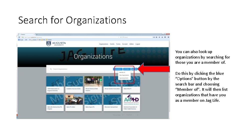 Search for Organizations You can also look up organizations by searching for those you
