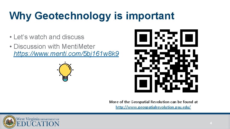 Why Geotechnology is important • Let’s watch and discuss • Discussion with Menti. Meter