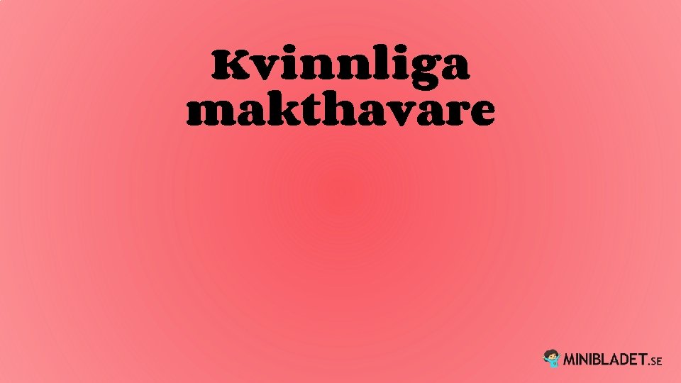 Kvinnliga makthavare 