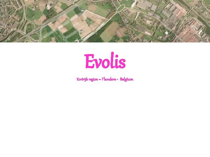 Evolis Kortrijk region – Flanders - Belgium 