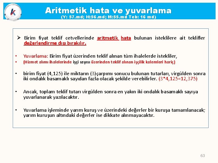 Aritmetik hata ve yuvarlama (Y: 57. md; H: 56. md; M: 55. md Teb: