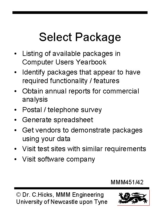 Select Package • Listing of available packages in Computer Users Yearbook • Identify packages Select Package • Listing of available packages in Computer Users Yearbook • Identify packages