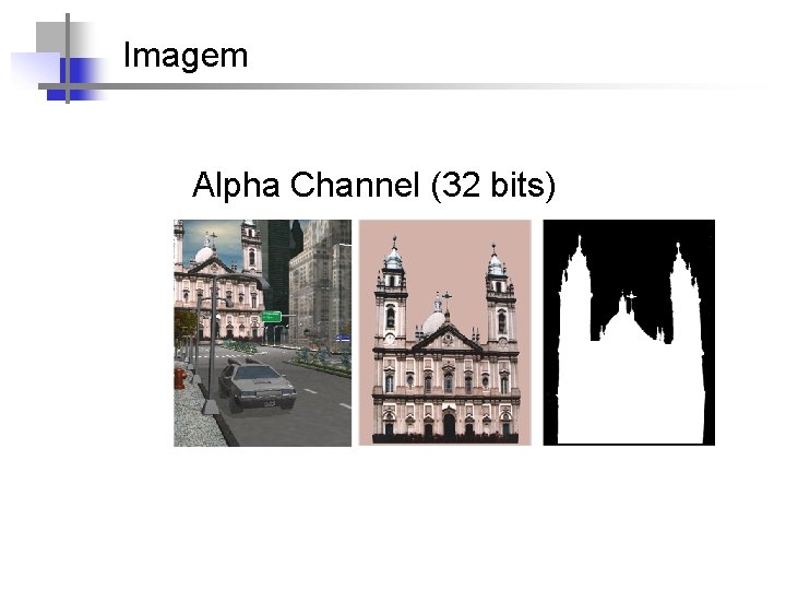 Imagem Alpha Channel (32 bits) 