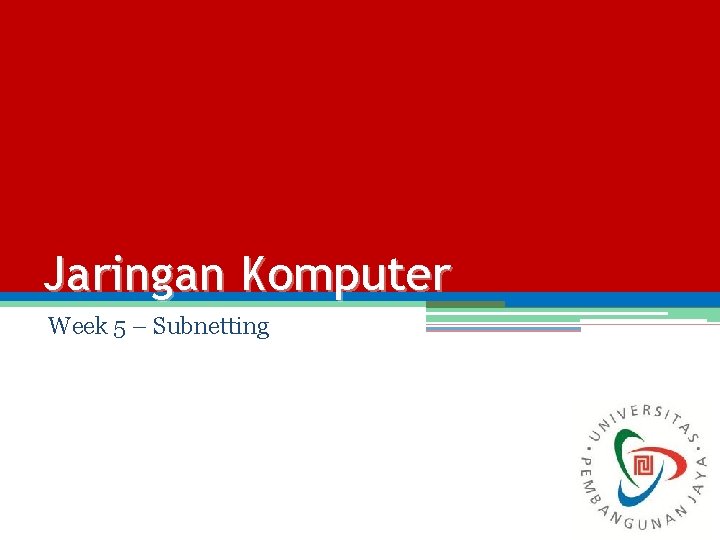 Jaringan Komputer Week 5 – Subnetting 