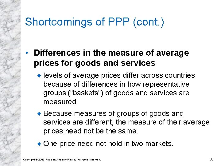 Shortcomings of PPP (cont. ) • Differences in the measure of average prices for