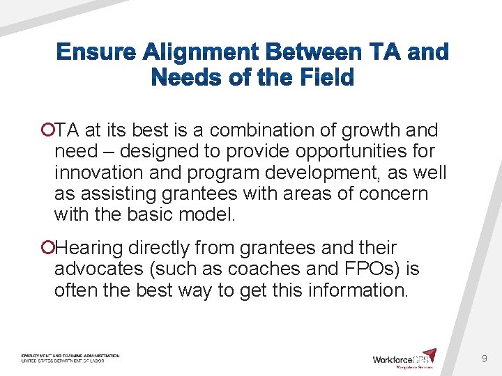 ¡TA at its best is a combination of growth and need – designed to