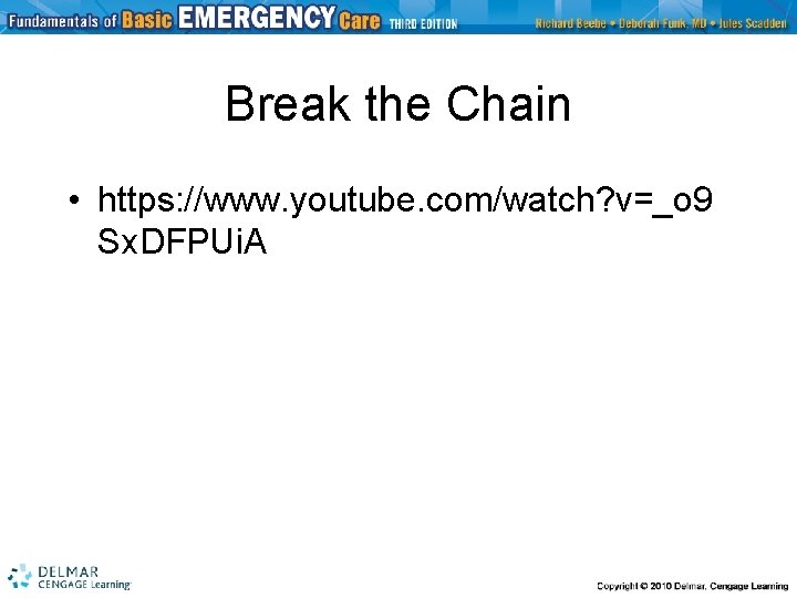 Break the Chain • https: //www. youtube. com/watch? v=_o 9 Sx. DFPUi. A 