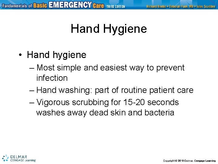 Hand Hygiene • Hand hygiene – Most simple and easiest way to prevent infection