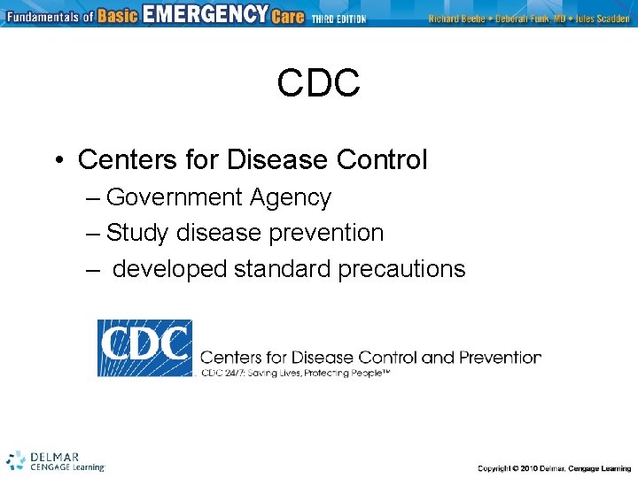 CDC • Centers for Disease Control – Government Agency – Study disease prevention –