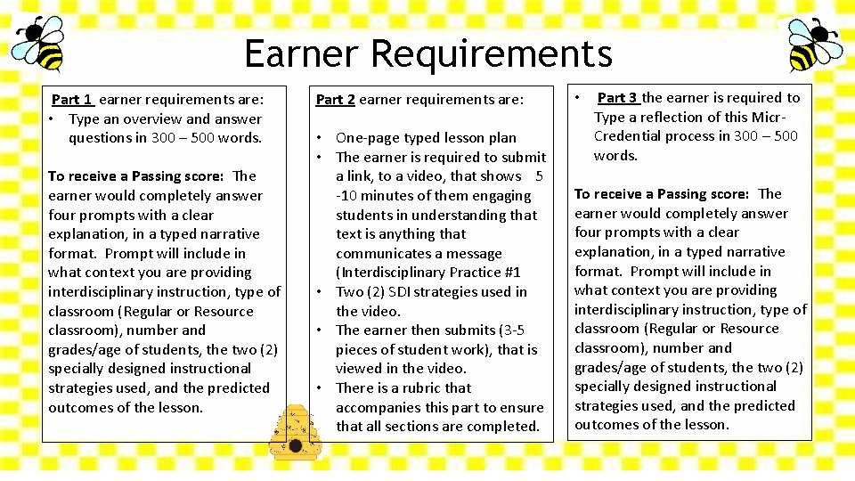 Earner Requirements Part 1 earner requirements are: • Type an overview and answer questions