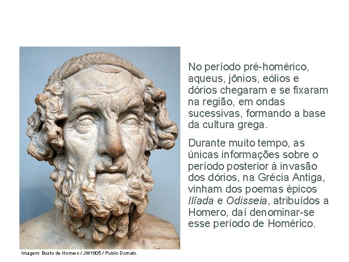 HISTÓRIA, 6º Ano do Ensino Fundamental Grécia Antiga – Economia, Política e Sociedade No