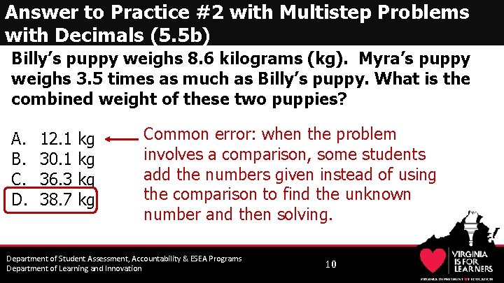 Answer to Practice #2 with Multistep Problems with Decimals (5. 5 b) Billy’s puppy