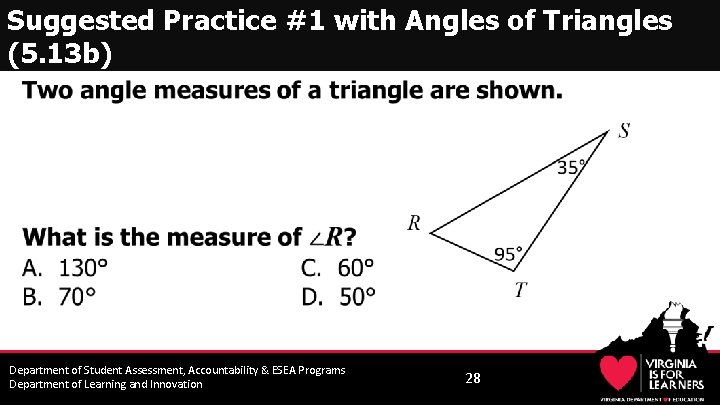 Suggested Practice #1 with Angles of Triangles (5. 13 b) • Department of Student